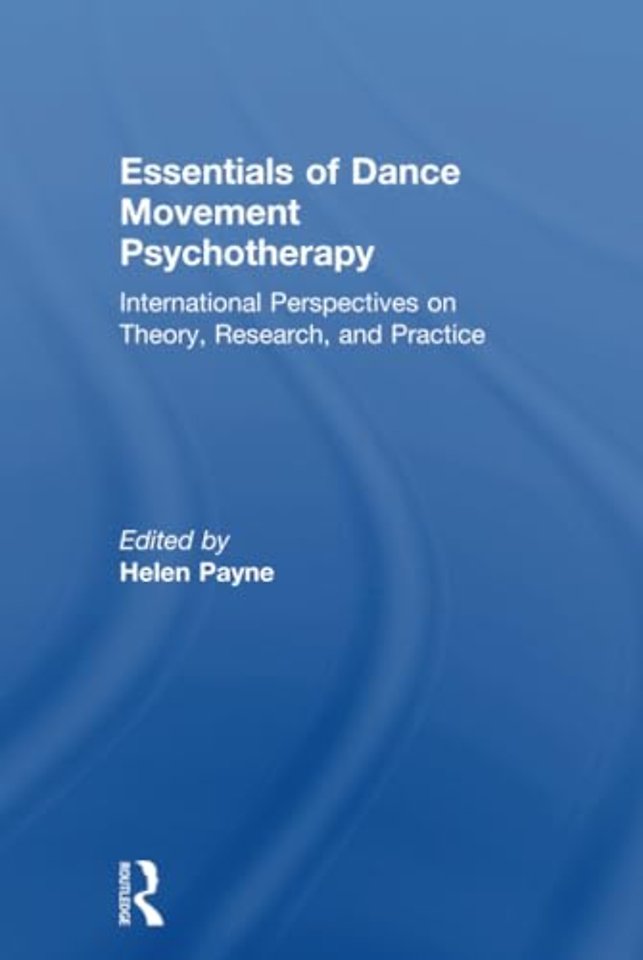 Essentials of Dance Movement Psychotherapy
