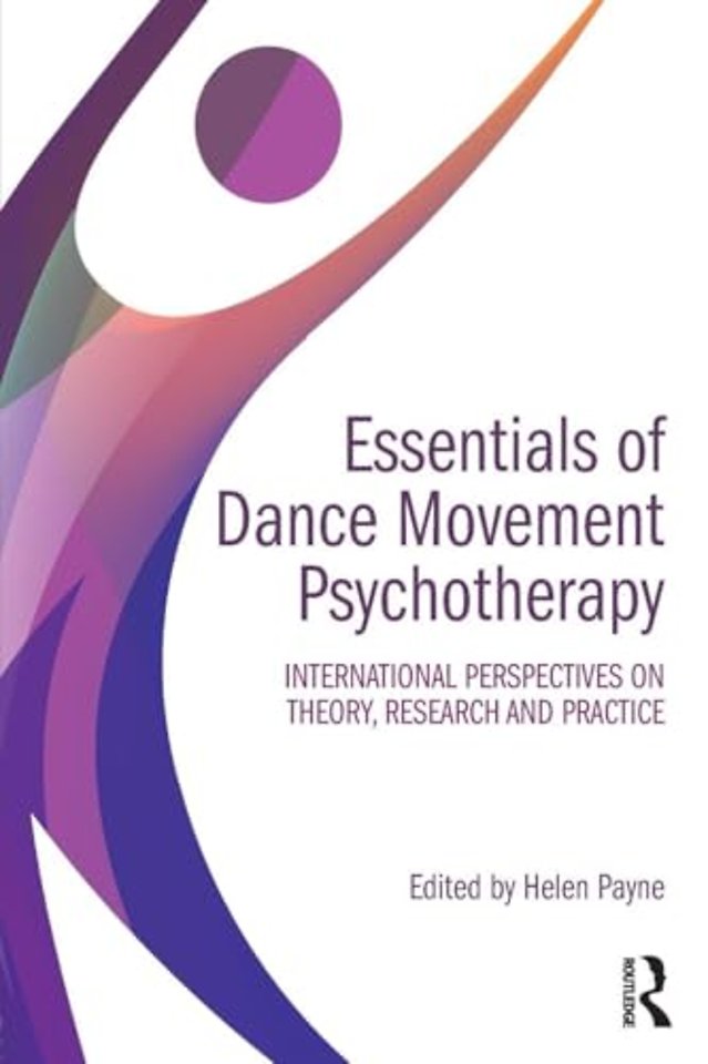 Essentials of Dance Movement Psychotherapy