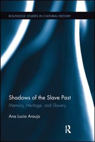 Shadows of the Slave Past