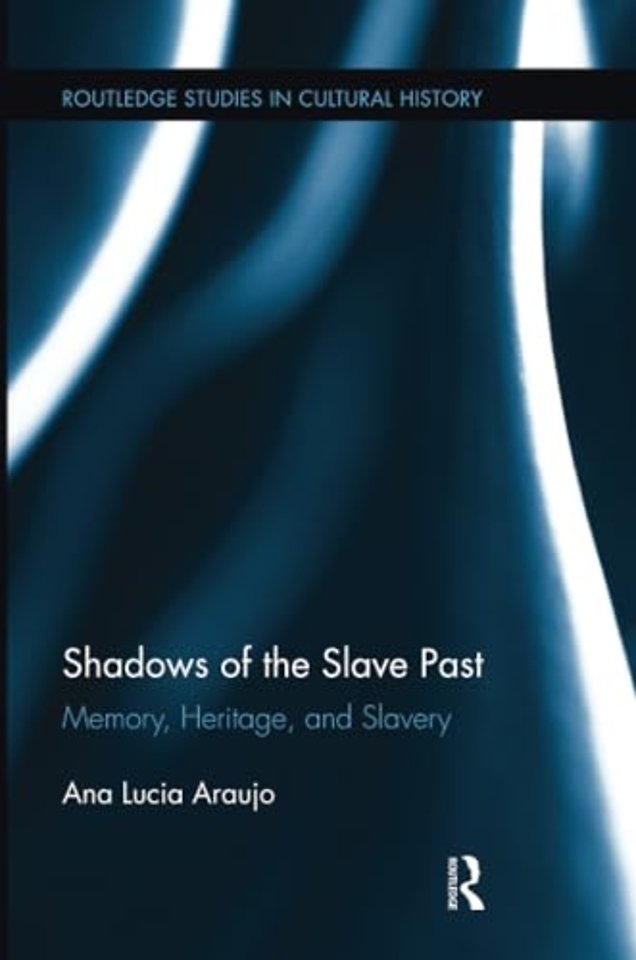 Shadows of the Slave Past