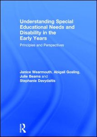 Understanding Special Educational Needs and Disability in the Early Years