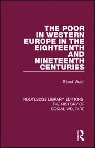 Poor in Western Europe in the Eighteenth and Nineteenth Centuries