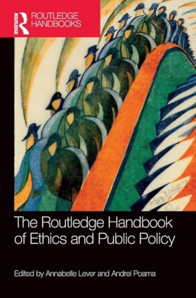 Routledge Handbook of Ethics and Public Policy