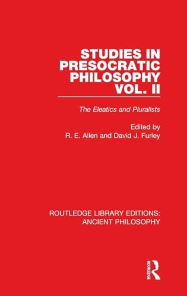 Studies in Presocratic Philosophy Volume 2