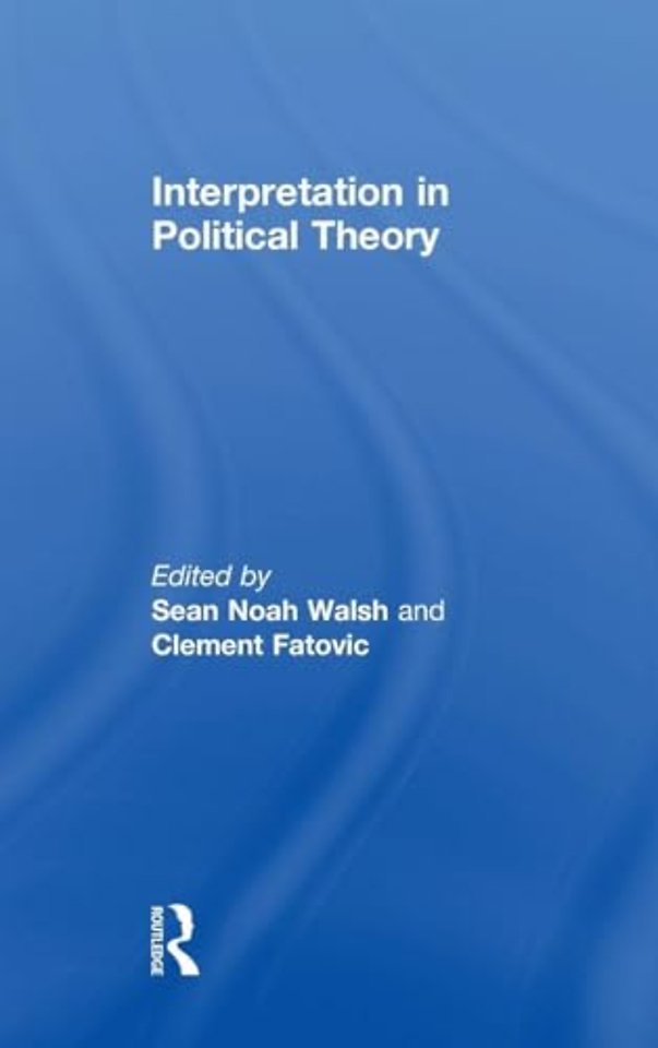 Interpretation in Political Theory