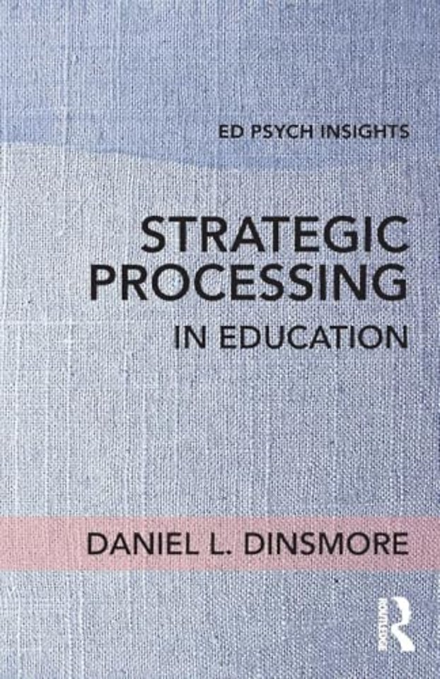 Strategic Processing in Education