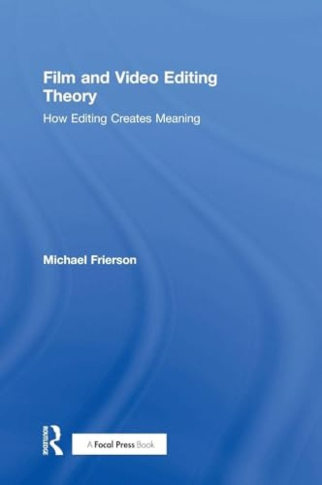 Film and Video Editing Theory