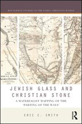 Jewish Glass and Christian Stone