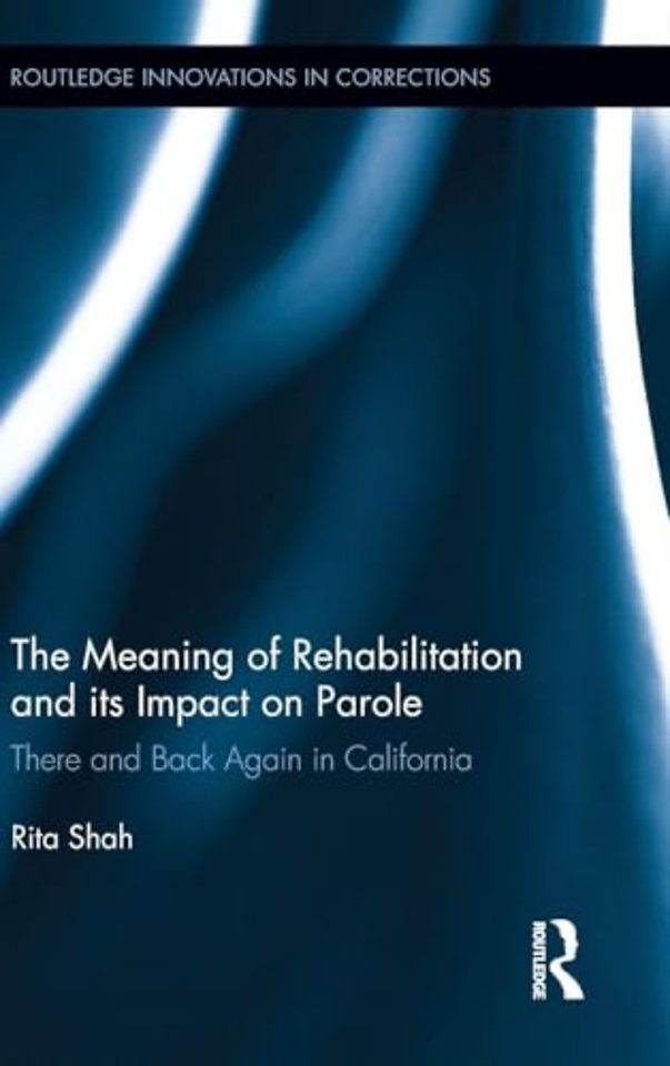 Meaning of Rehabilitation and its Impact on Parole