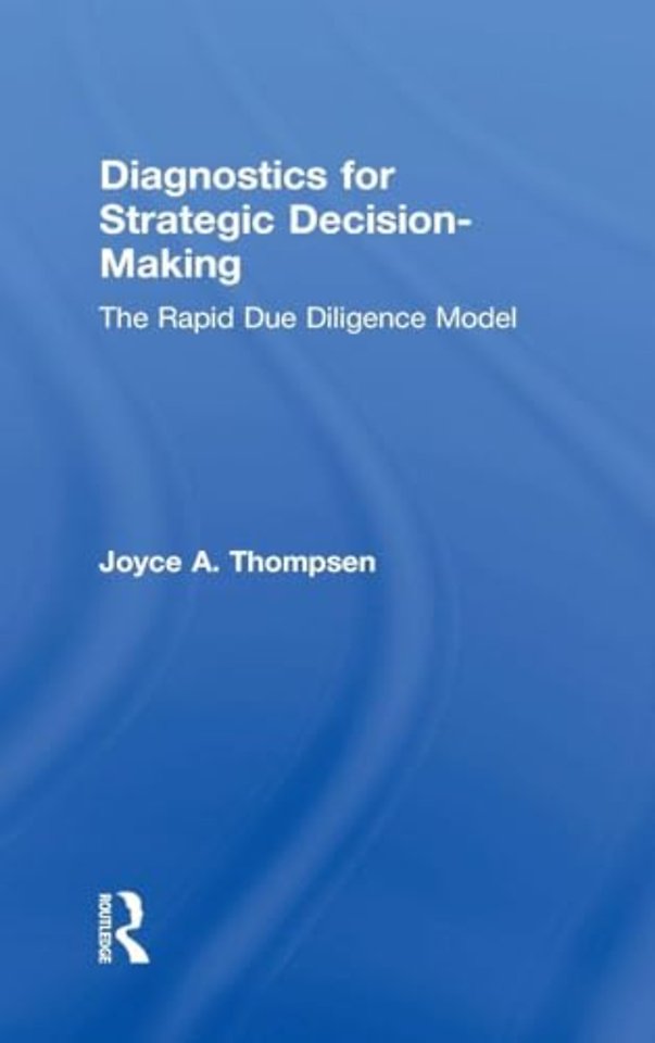 Diagnostics for Strategic Decision-Making