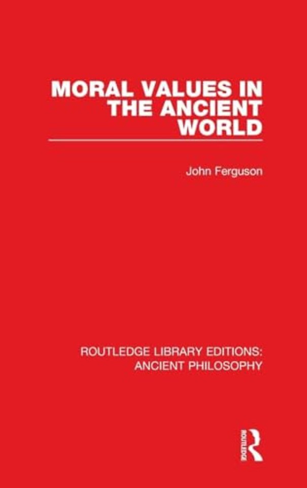 Moral Values in the Ancient World