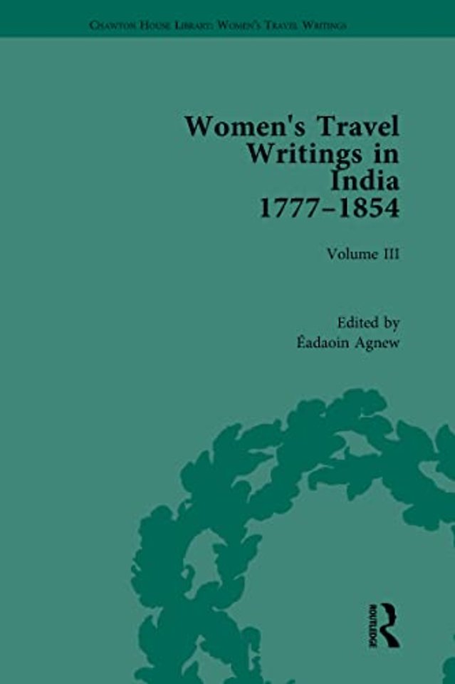 Women's Travel Writings in India 1777–1854