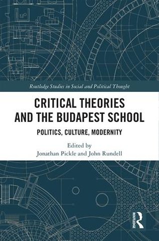 Critical Theories and the Budapest School