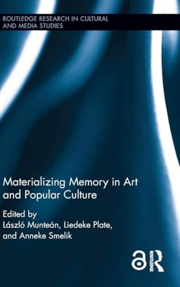 Materializing Memory in Art and Popular Culture