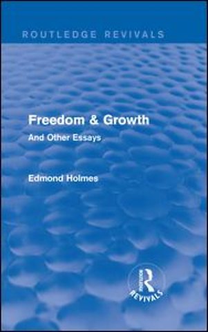 Freedom & Growth (Routledge Revivals)