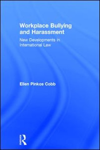 Workplace Bullying and Harassment