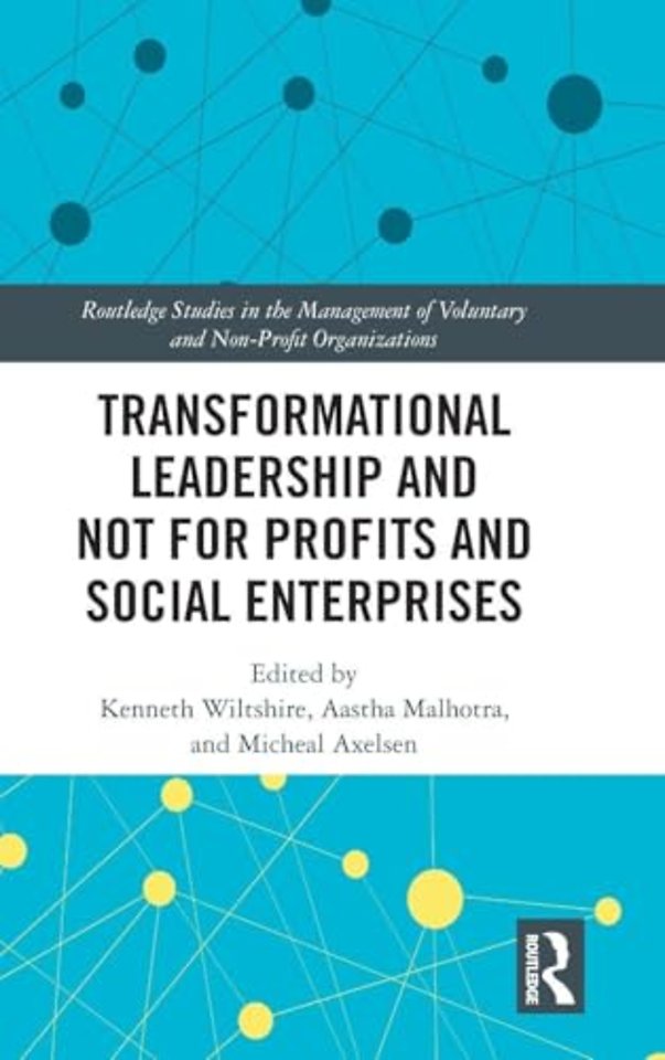 Transformational Leadership and Not for Profits and Social Enterprises