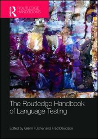 Routledge Handbook of Language Testing