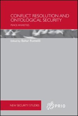 Conflict Resolution and Ontological Security