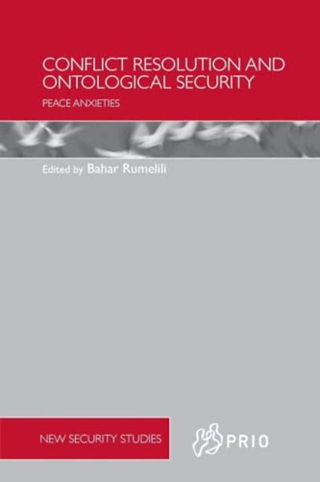 Conflict Resolution and Ontological Security