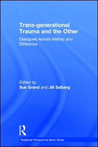 Trans-generational Trauma and the Other