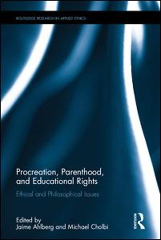 Procreation, Parenthood, and Educational Rights