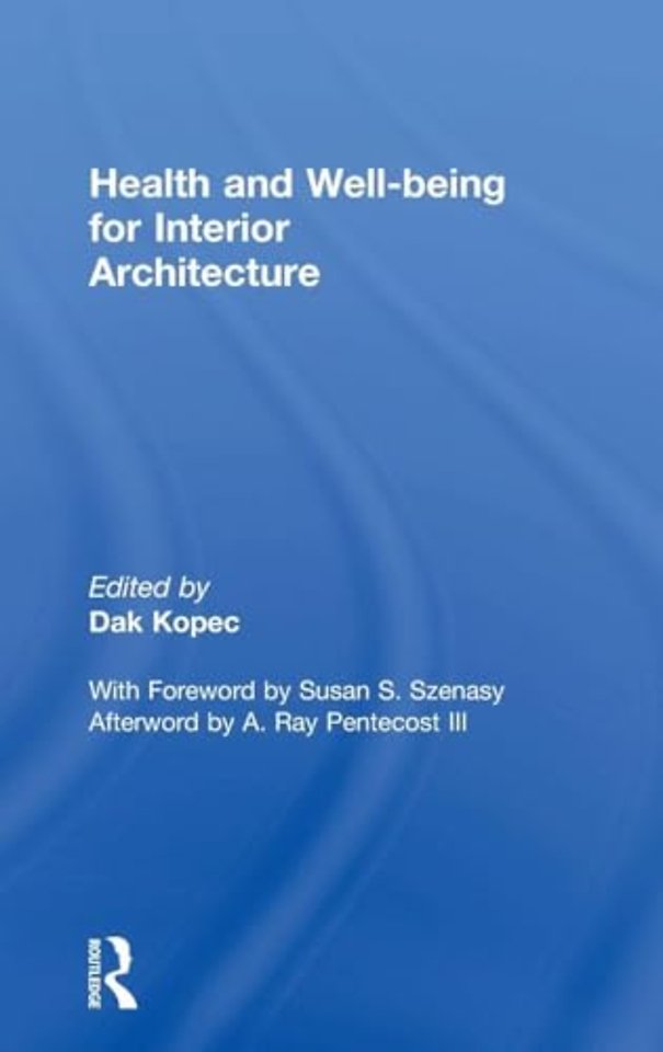 Health and Well-being for Interior Architecture