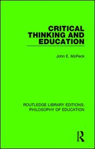 Critical Thinking and Education
