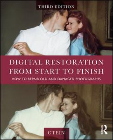 Digital Restoration from Start to Finish