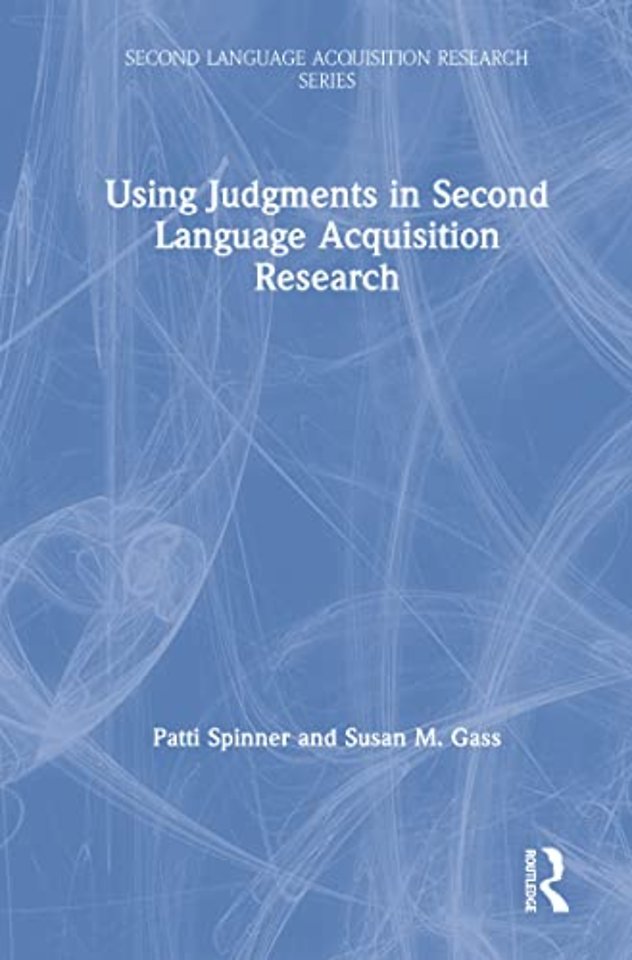 Using Judgments in Second Language Acquisition Research