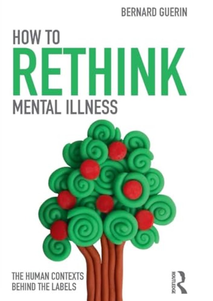 How to Rethink Mental Illness