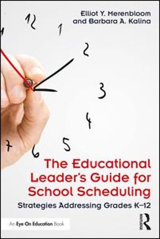 Educational Leader's Guide for School Scheduling