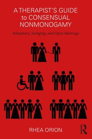 Therapist’s Guide to Consensual Nonmonogamy