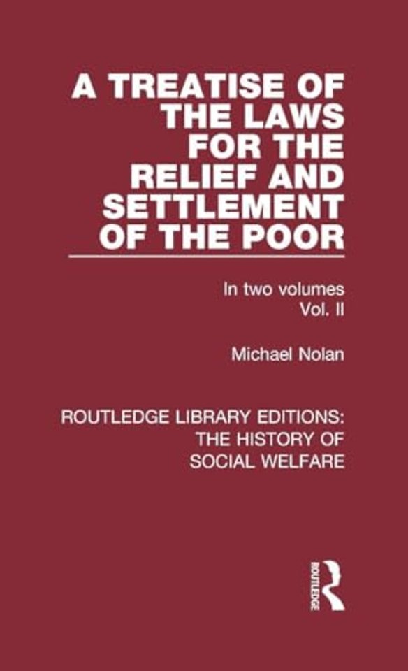 Treatise of the Laws for the Relief and Settlement of the Poor