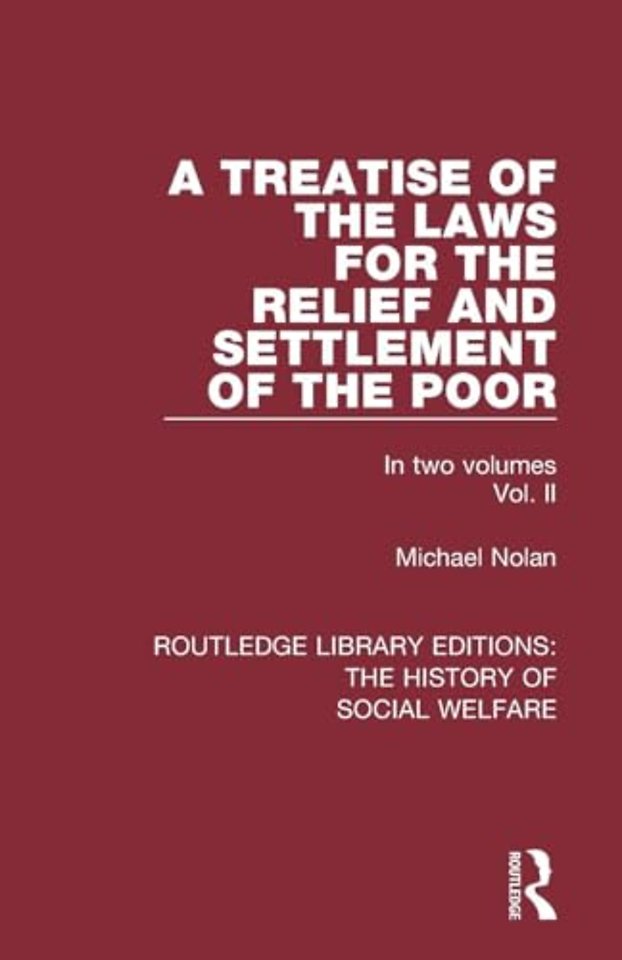 Treatise of the Laws for the Relief and Settlement of the Poor