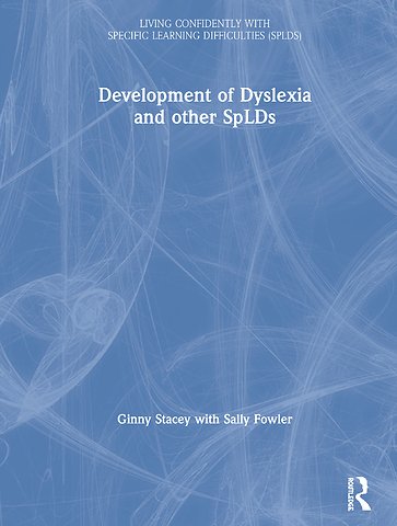 Development of Dyslexia and other SpLDs