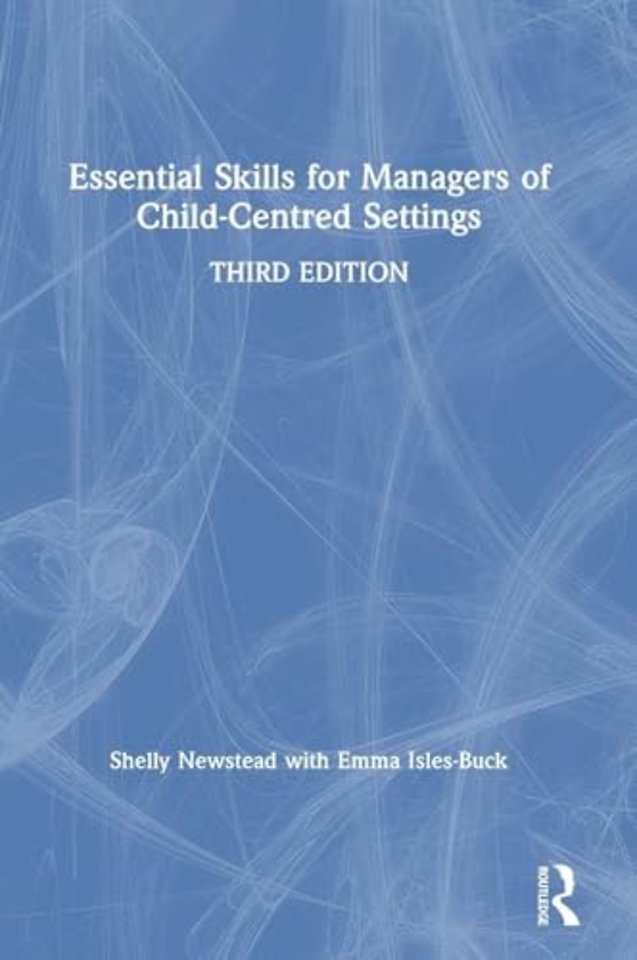 Essential Skills for Managers of Child-Centred Settings