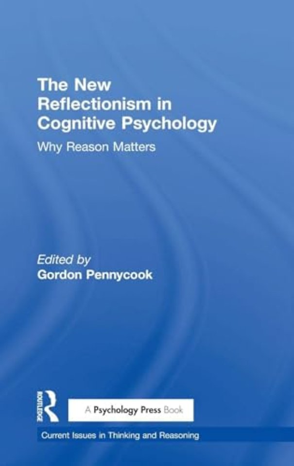 New Reflectionism in Cognitive Psychology
