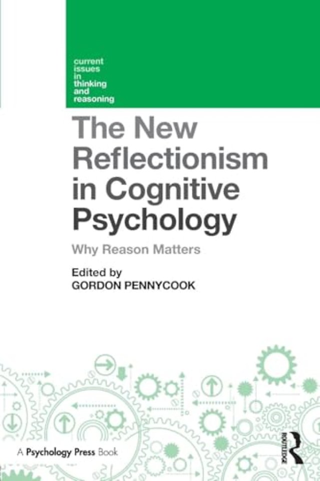 New Reflectionism in Cognitive Psychology