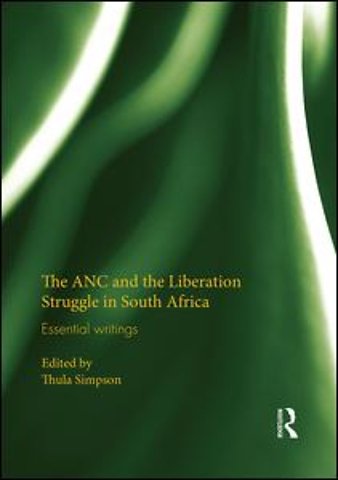ANC and the Liberation Struggle in South Africa
