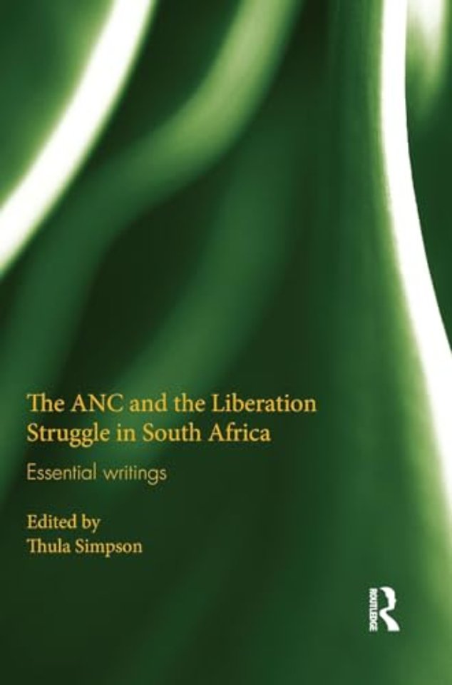 ANC and the Liberation Struggle in South Africa
