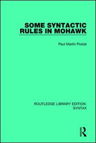 Some Syntactic Rules in Mohawk