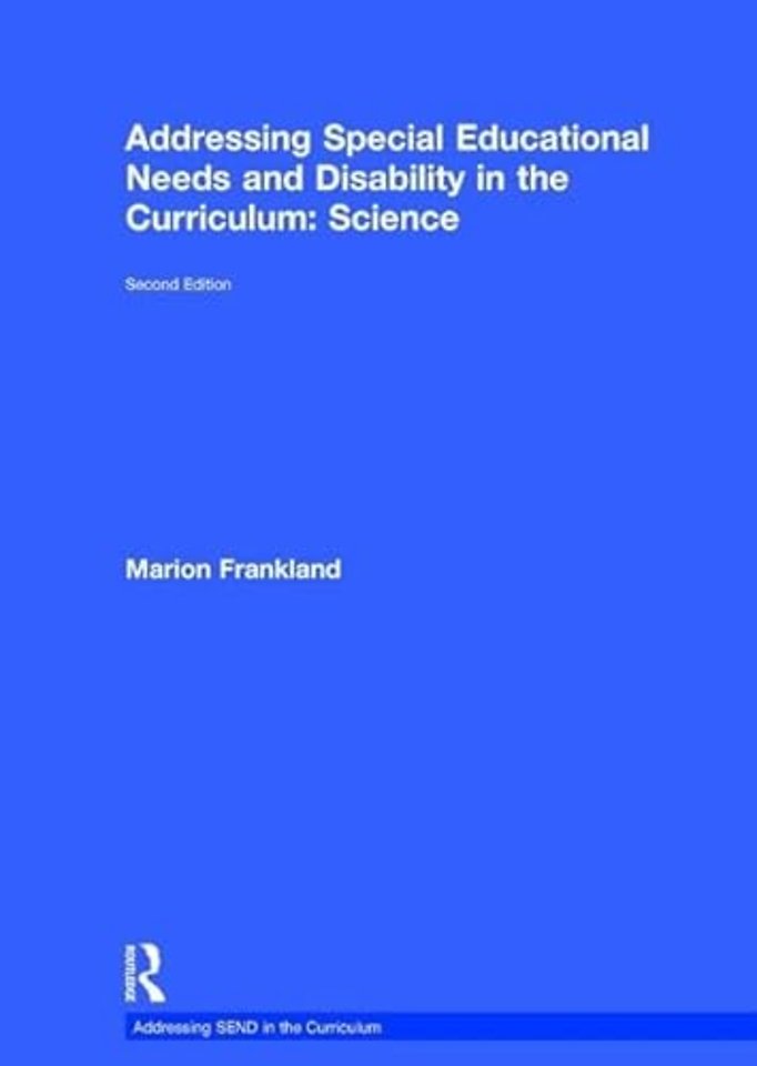Addressing Special Educational Needs and Disability in the Curriculum: Science
