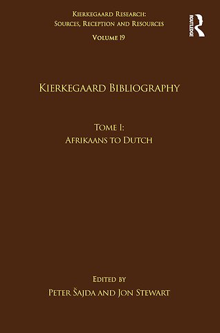 Volume 19, Tome I: Kierkegaard Bibliography
