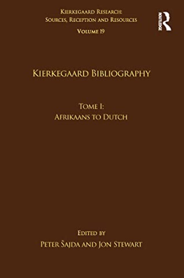 Volume 19, Tome I: Kierkegaard Bibliography