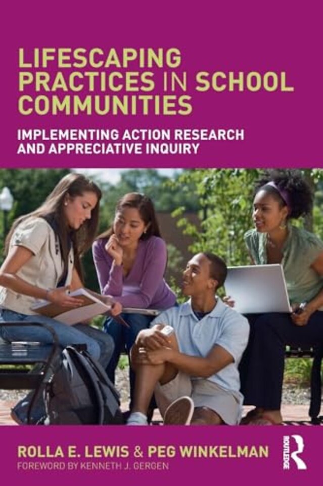 Lifescaping Practices in School Communities