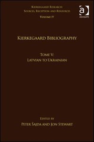 Volume 19, Tome V: Kierkegaard Bibliography