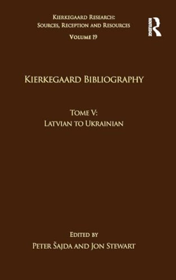 Volume 19, Tome V: Kierkegaard Bibliography