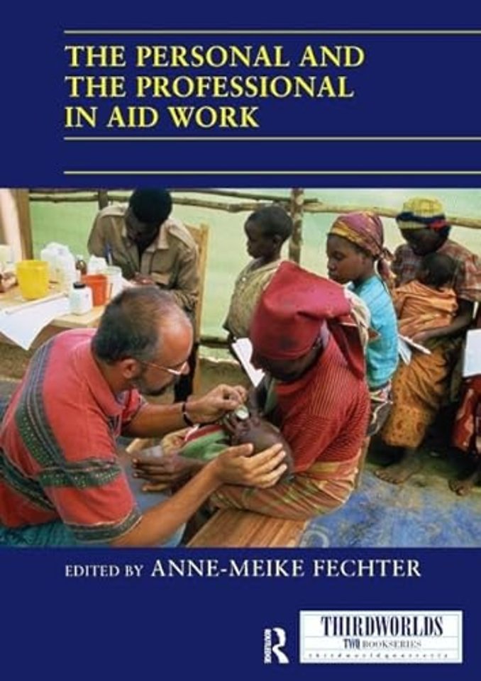 Personal and the Professional in Aid Work
