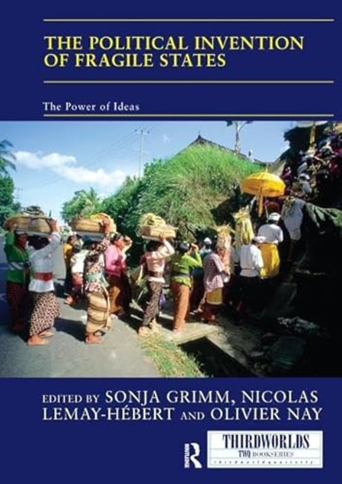 Political Invention of Fragile States